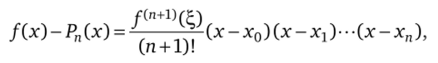 где х0,х1,х2,...,хп—узлы интерполяции, ?,е[а;Ь].