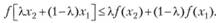 Определение 2.5. Функция , заданная на выпуклом множестве , называется вогнутой, если для любых двух точек и из X и любого числа выполняется соотношение.